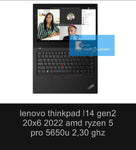 Model :   Lenovo Thinkpad L14 Gen2 20X6 2022